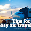 Expert Tips for Stress-Free Air Travel